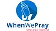 When We Pray Online Radio