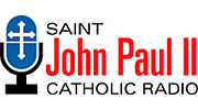 St. John Paul II Catholic Radio