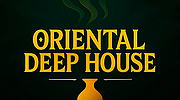 Oriental Deep House Oriental Deep House