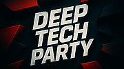 Deep Tech Party Deep Tech Party