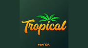 Hunter.FM - Tropical