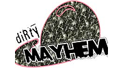 Dirty Mayhem