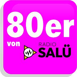 Radio Salü - 80er