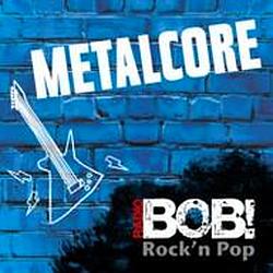 Radio Bob! Metalcore Stream