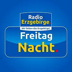 Radio Erzgebirge - Freitag Nacht