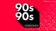 90s90s Lovesongs