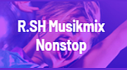 R.SH Musikmix Nonstop