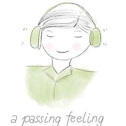 A Passing Feeling