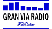 Gran Via Radio Gran Via Radio