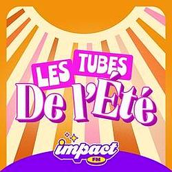 Impact FM - Les tubes de l'été logo