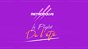Metropolys La Playlist De L'été
