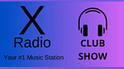 X Radio - Club Show