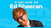 Vagalume.FM - O Melhor de Ed Sheeran