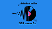 369 casas fm