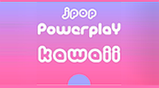 J-Pop Powerplay Kawaii J-Pop Powerplay Kawaii