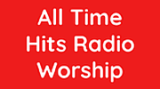 All time hits radio worship