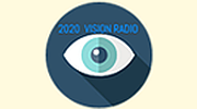 2020 VISION RADIO
