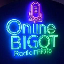 Online BIGOT Radio FFF710