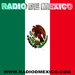 Radio de Mexico EN VIVO