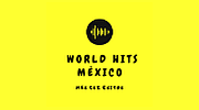World Hits Mexico