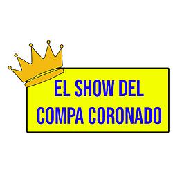 El show del compa coronado