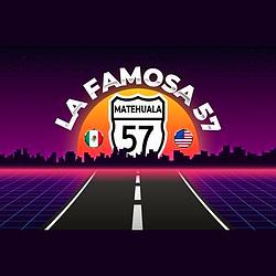 La Famosa 57
