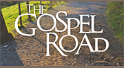 Family Life Radio Network - The Gospel Road