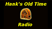 Hank's Old Time Radio