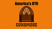 America's OTR - 24/7 Gunsmoke