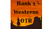 Hank's Westerns O.T.R.