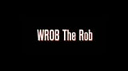 WROB The Rob