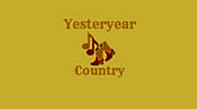 Yesteryear Country