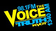 The Voice of Truth KVOT 98.1 FM and 1340 AM
