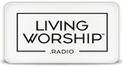 LivingWorship Radio